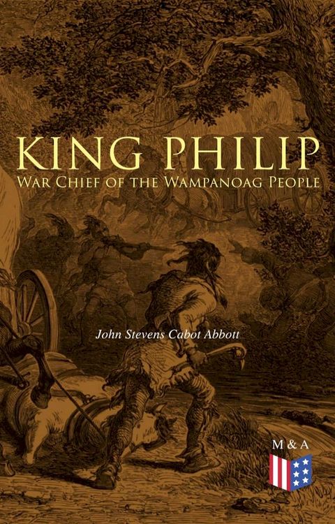 King Philip: War Chief of the Wampanoag People(Kobo/電子書)