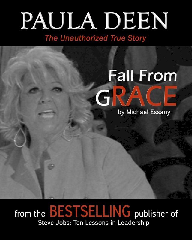  Paula Deen: Fall From Grace(Kobo/電子書)