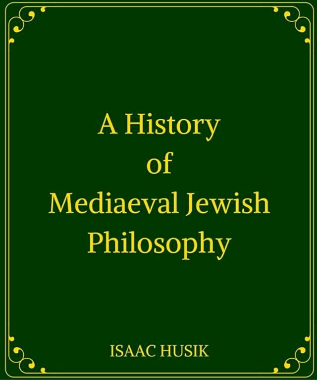  A History of Mediaeval Jewish Philosophy(Kobo/電子書)