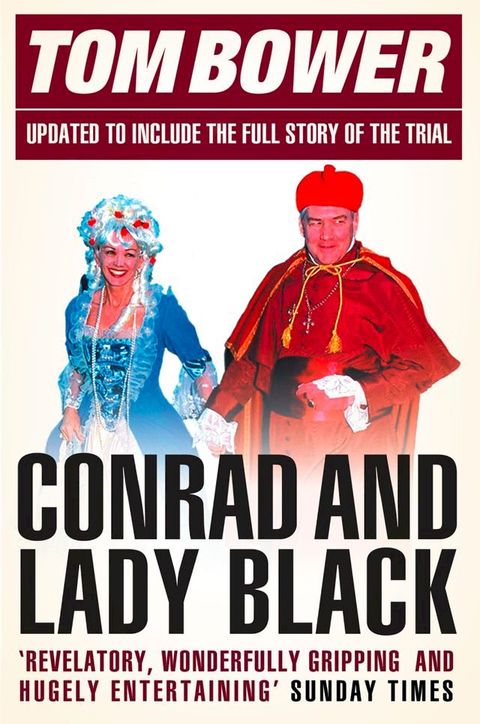 Conrad and Lady Black: Dancing on the Edge (Text Only)(Kobo/電子書)