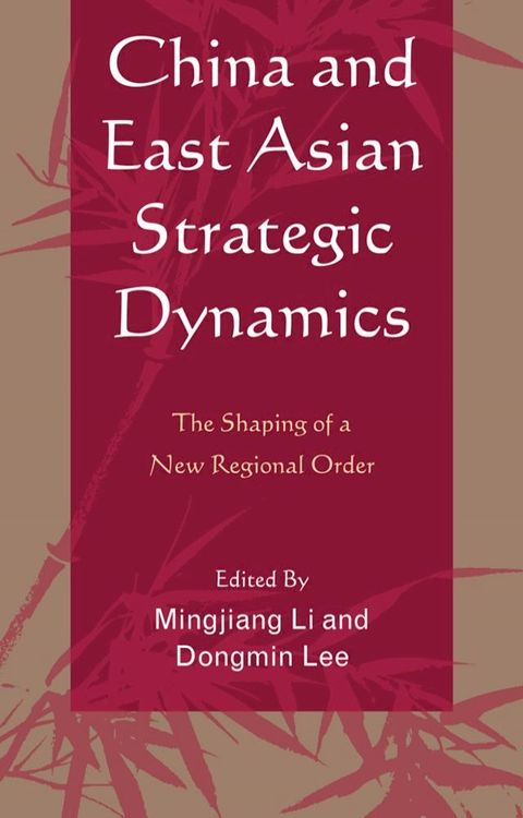 China and East Asian Strategic Dynamics(Kobo/電子書)