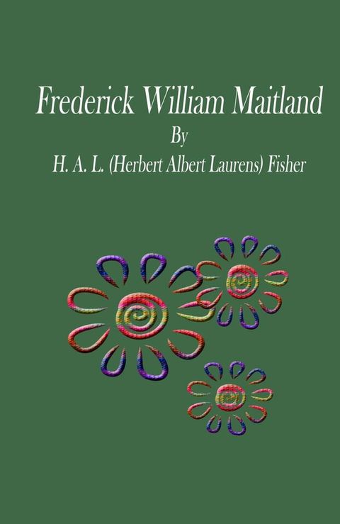 Frederick William Maitland(Kobo/電子書)