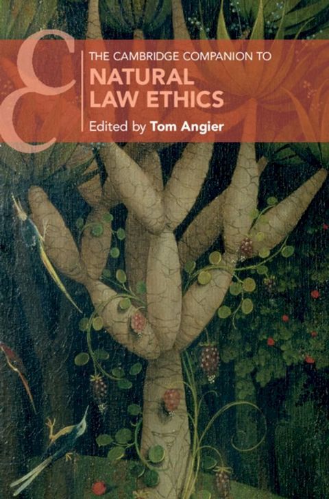 The Cambridge Companion to Natural Law Ethics(Kobo/電子書)