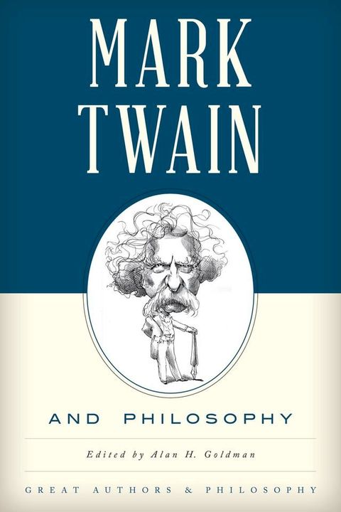 Mark Twain and Philosophy(Kobo/電子書)