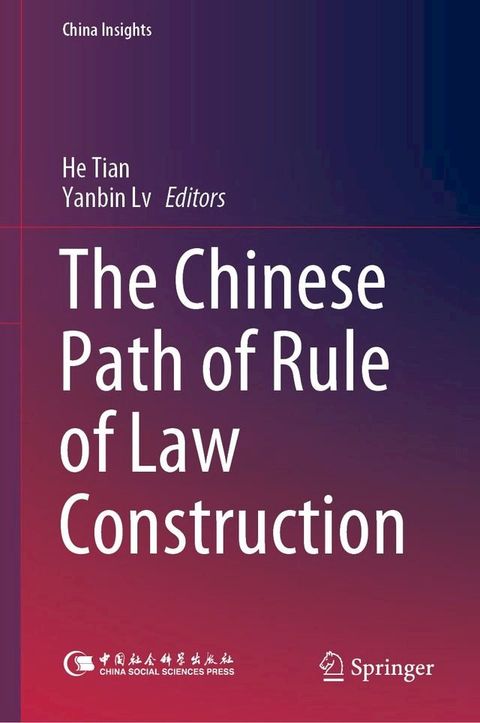 The Chinese Path of Rule of Law Construction(Kobo/電子書)