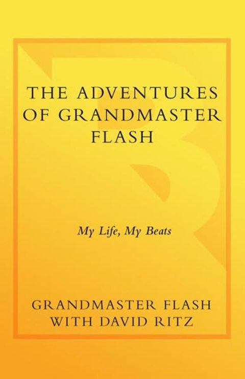 The Adventures of Grandmaster Flash(Kobo/電子書)