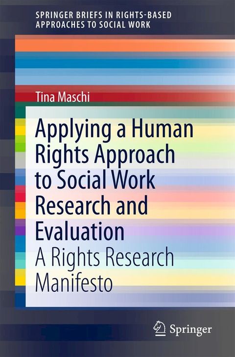 Applying a Human Rights Approach to Social Work Research and Evaluation(Kobo/電子書)