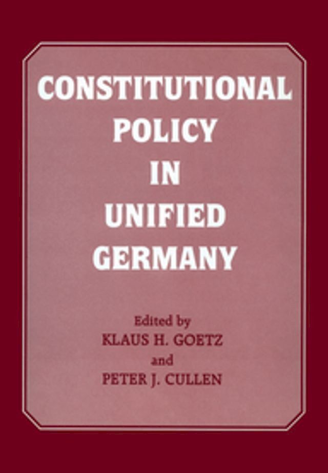  Constitutional Policy in Unified Germany(Kobo/電子書)