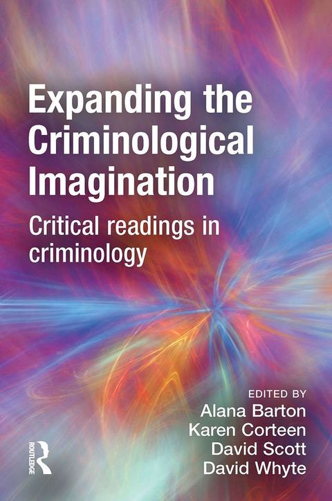 Expanding the Criminological Imagination(Kobo/電子書)