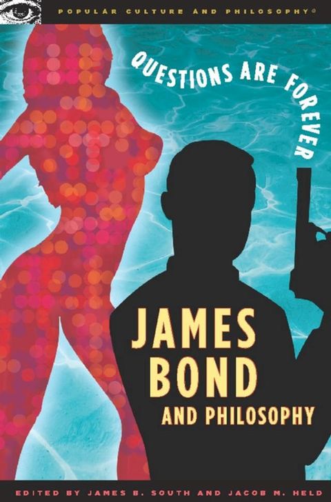 James Bond and Philosophy(Kobo/電子書)