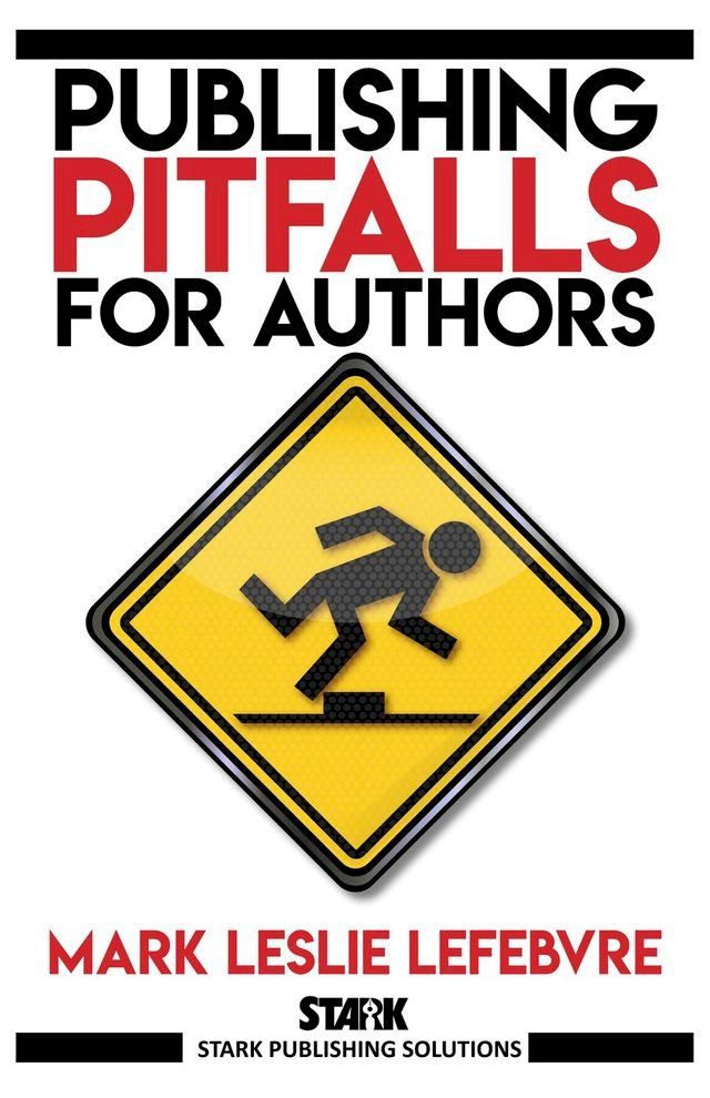  Publishing Pitfalls for Authors(Kobo/電子書)