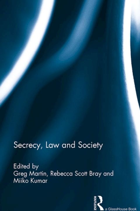 Secrecy, Law and Society(Kobo/電子書)