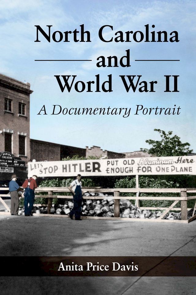  North Carolina and World War II(Kobo/電子書)