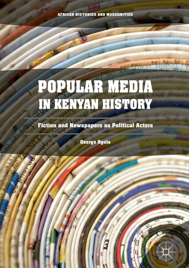  Popular Media in Kenyan History(Kobo/電子書)