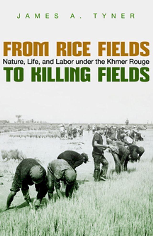  From Rice Fields to Killing Fields(Kobo/電子書)