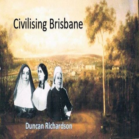 Civilising Brisbane(Kobo/電子書)