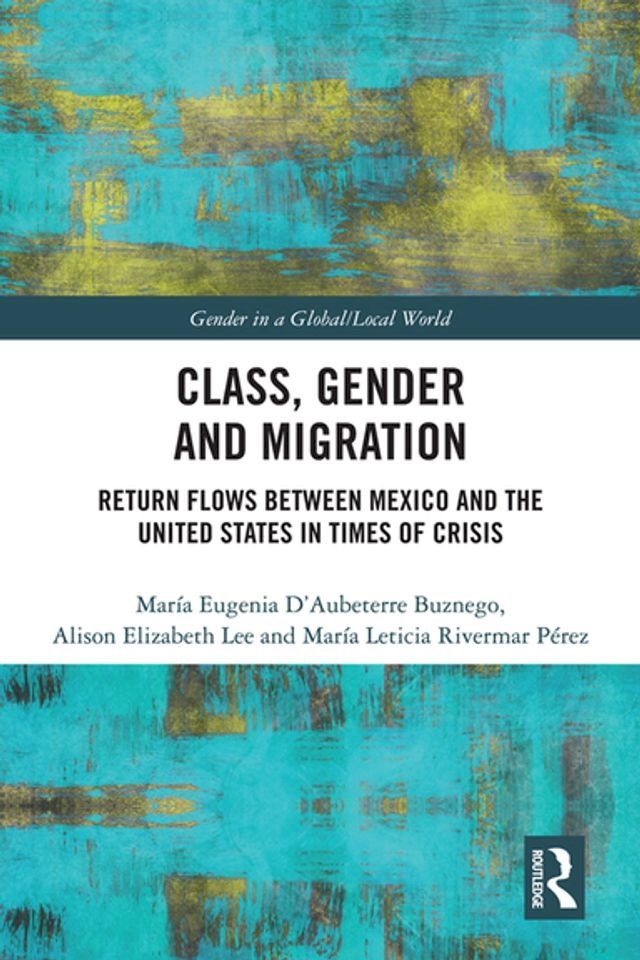  Class, Gender and Migration(Kobo/電子書)