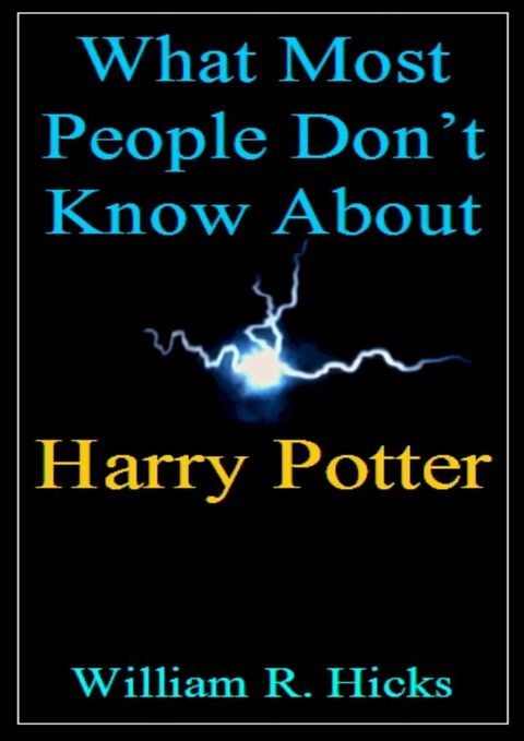 What Most People Don't Know About Harry Potter(Kobo/電子書)