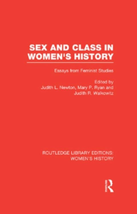 Sex and Class in Women's History(Kobo/電子書)