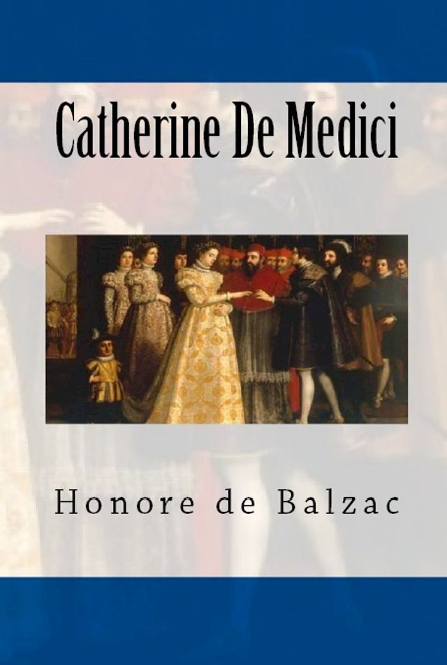  Catherine De Medici(Kobo/電子書)