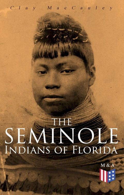 The Seminole Indians of Florida(Kobo/電子書)