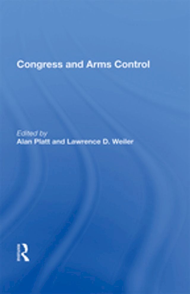  Congress & Arms Control(Kobo/電子書)