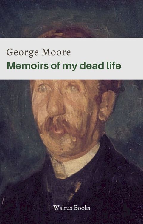 Memoirs of My Dead Life(Kobo/電子書)