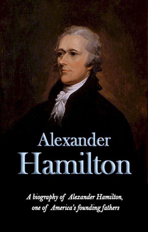 Alexander Hamilton(Kobo/電子書)