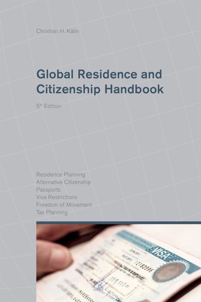  Global Residence and Citizenship Handbook(Kobo/電子書)