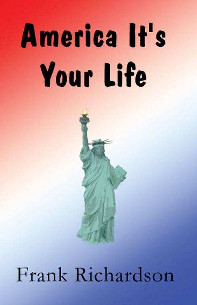  America It's Your Life(Kobo/電子書)