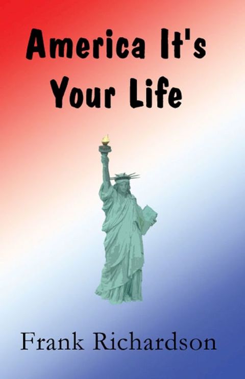 America It's Your Life(Kobo/電子書)