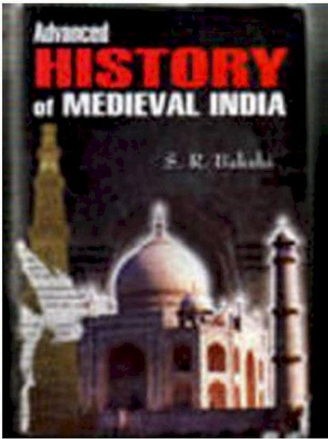 Advanced History Of Medieval India(Kobo/電子書)