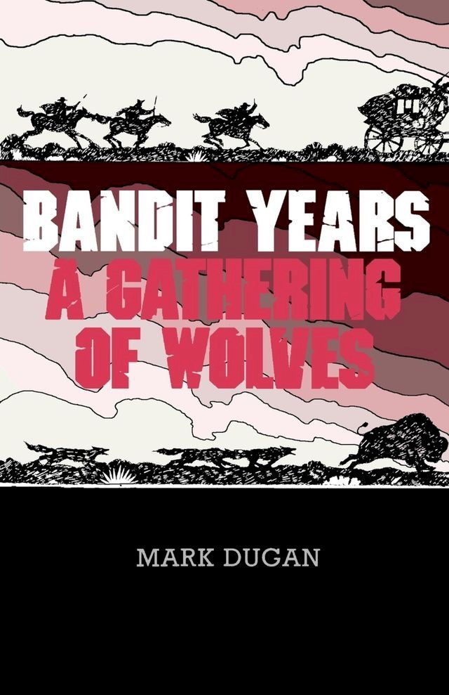  Bandit Years(Kobo/電子書)