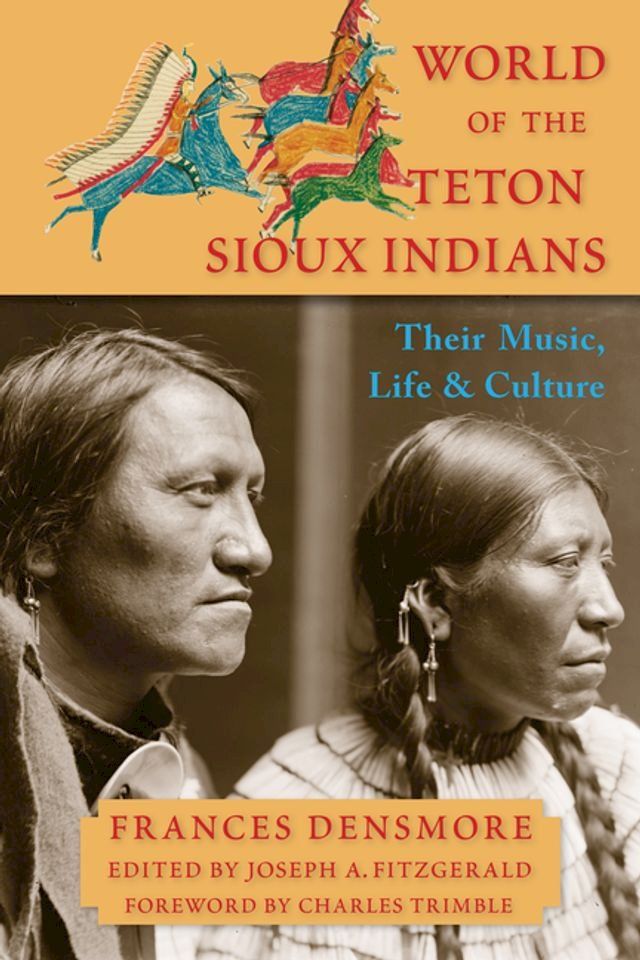  World of the Teton Sioux Indians(Kobo/電子書)