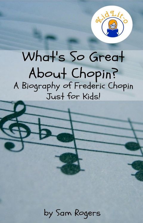 What's So Great About Chopin?(Kobo/電子書)