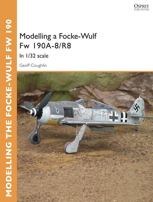  Modelling a Focke-Wulf Fw 190A-8/R8(Kobo/電子書)