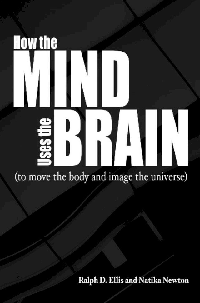  How the Mind Uses the Brain(Kobo/電子書)