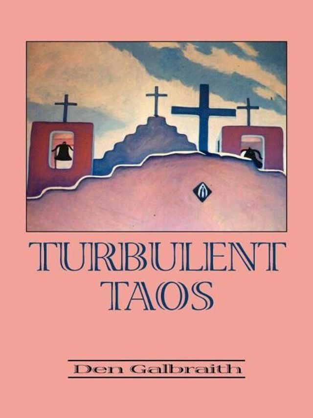  Turbulent Taos(Kobo/電子書)