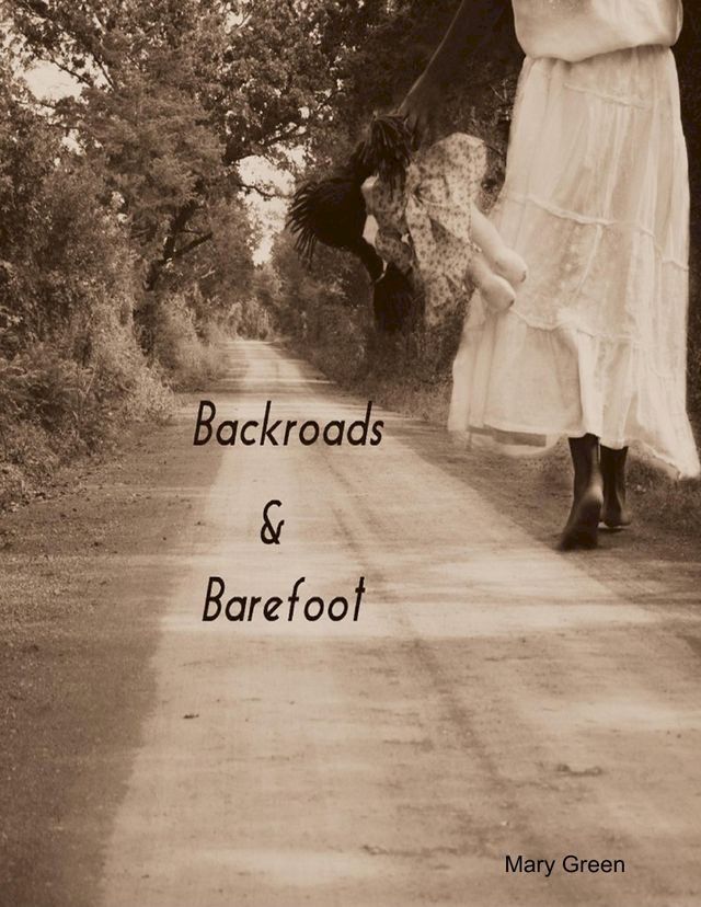  Backroads and Barefoot(Kobo/電子書)