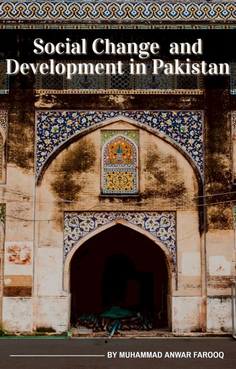 Social Change and Development in Pakistan(Kobo/電子書)