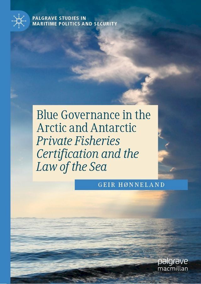  Blue Governance in the Arctic and Antarctic(Kobo/電子書)