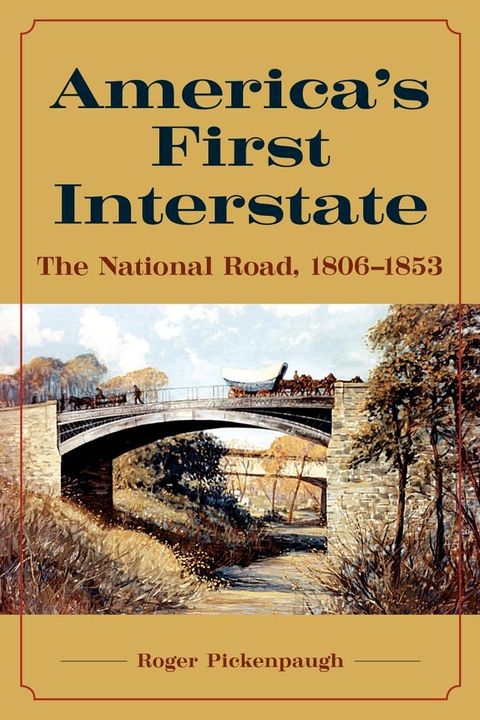 America's First Interstate(Kobo/電子書)