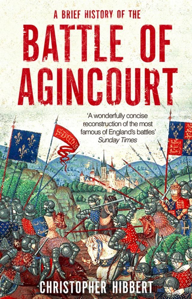  A Brief History of the Battle of Agincourt(Kobo/電子書)