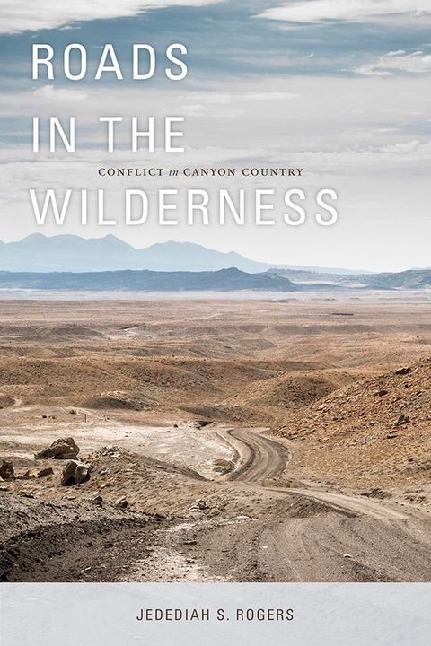 Roads in the Wilderness(Kobo/電子書)