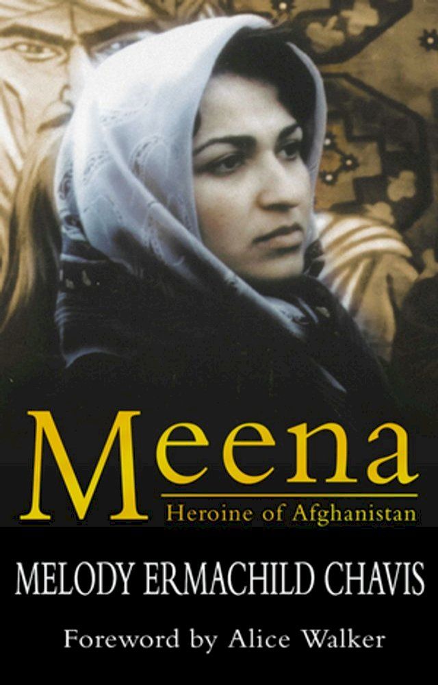  Meena: Heroine Of Afghanistan(Kobo/電子書)