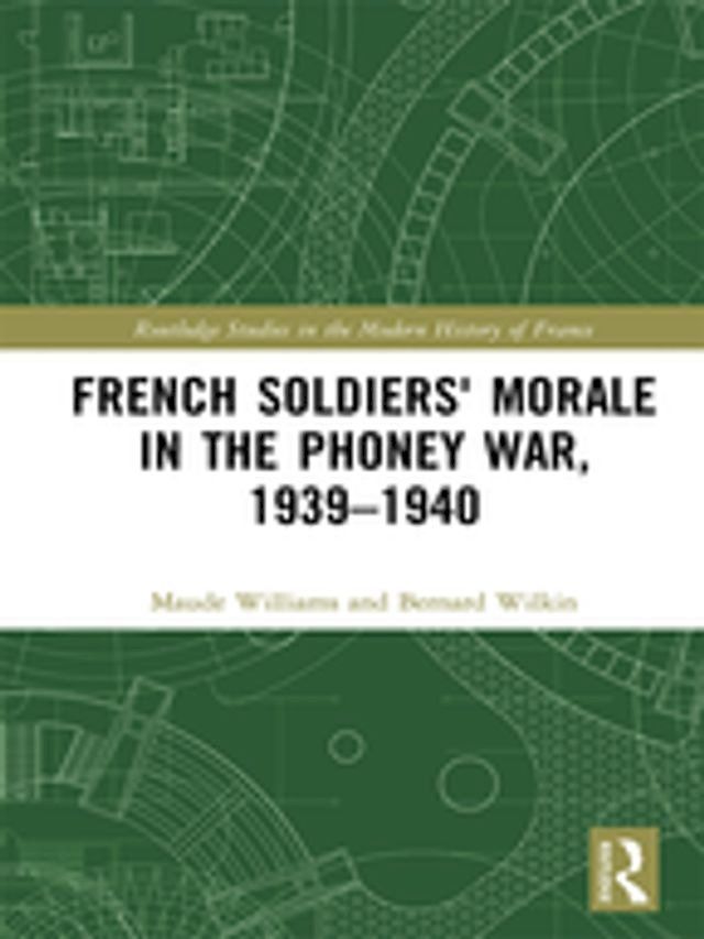  French Soldiers' Morale in the Phoney War, 1939-1940(Kobo/電子書)