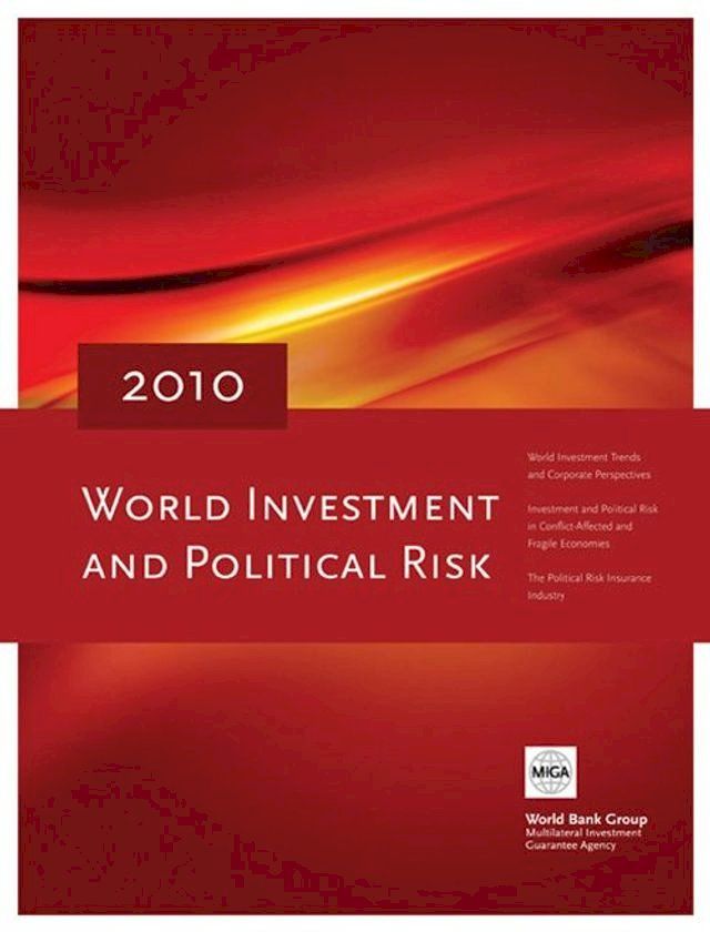  World Investment And Political Risk 2010(Kobo/電子書)