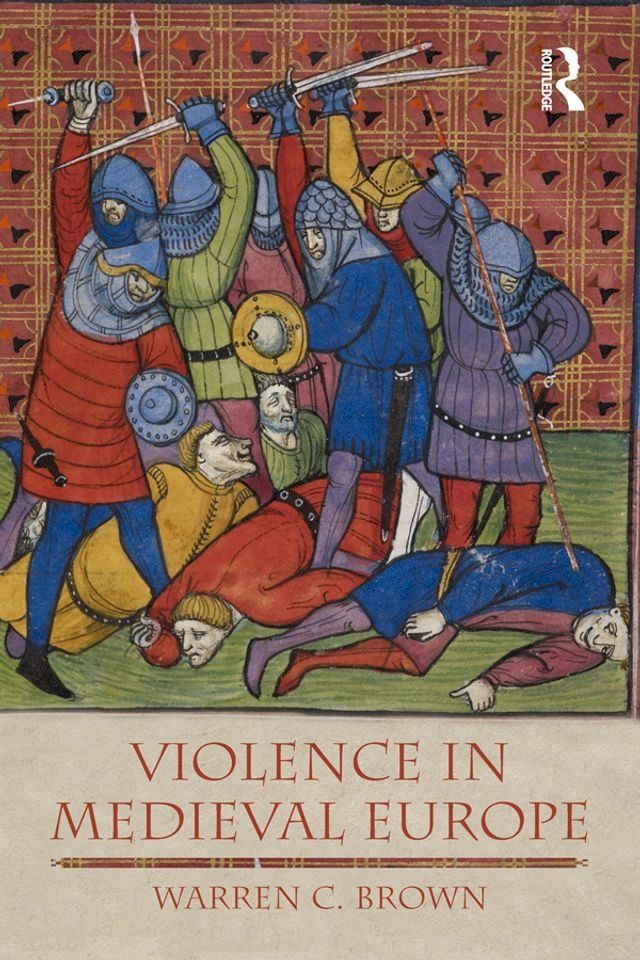  Violence in Medieval Europe(Kobo/電子書)