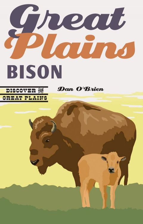 Great Plains Bison(Kobo/電子書)