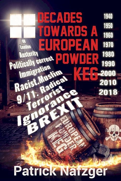 Decades Towards a European Powder Keg(Kobo/電子書)